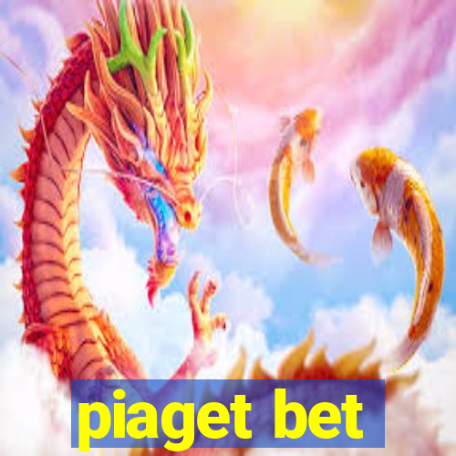 piaget bet