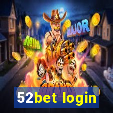 52bet login