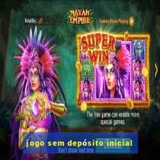 jogo sem depósito inicial