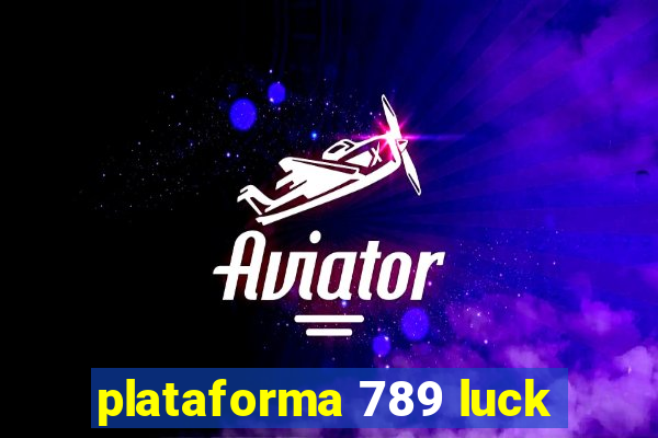 plataforma 789 luck