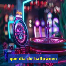 que dia do halloween