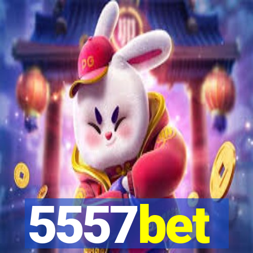 5557bet