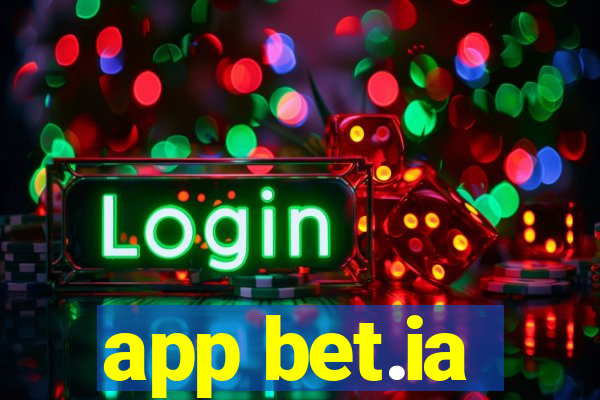 app bet.ia