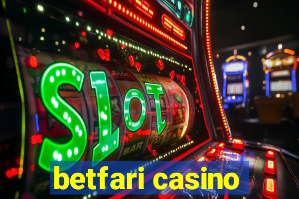 betfari casino