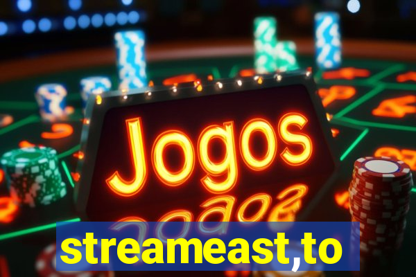 streameast,to