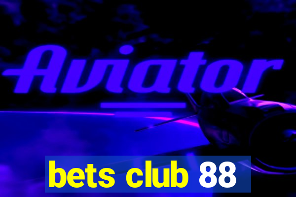 bets club 88