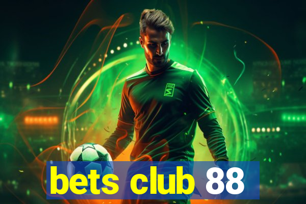 bets club 88