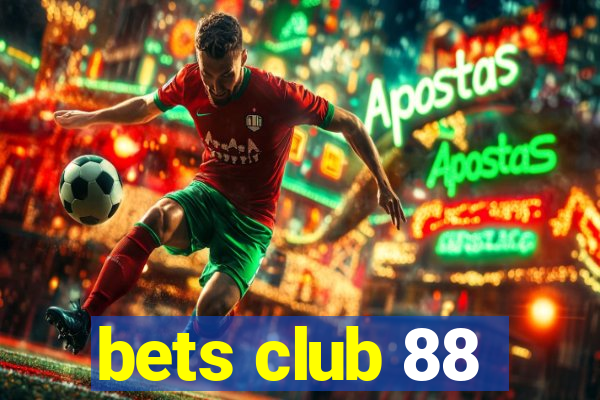 bets club 88