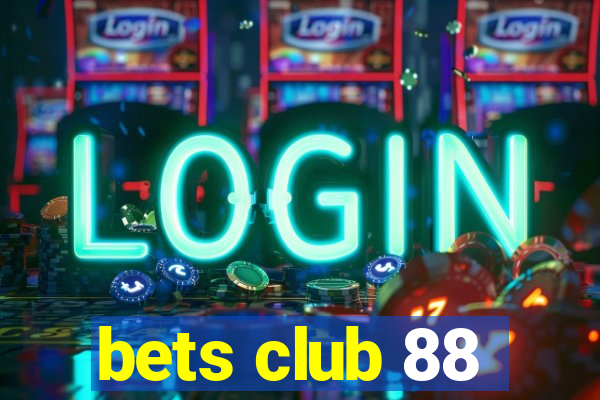 bets club 88