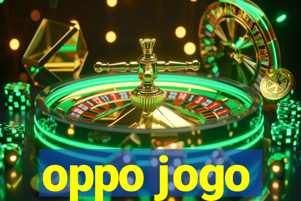 oppo jogo