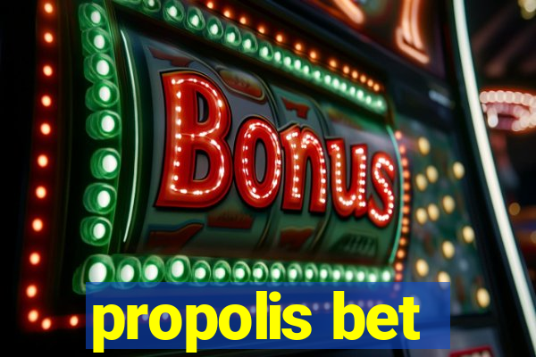 propolis bet