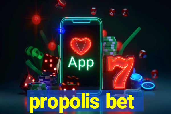 propolis bet