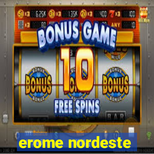 erome nordeste