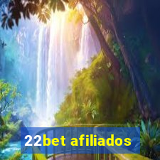 22bet afiliados