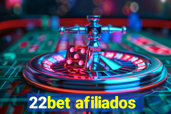 22bet afiliados