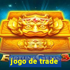 jogo de trade