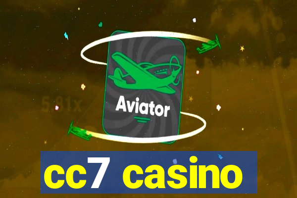 cc7 casino