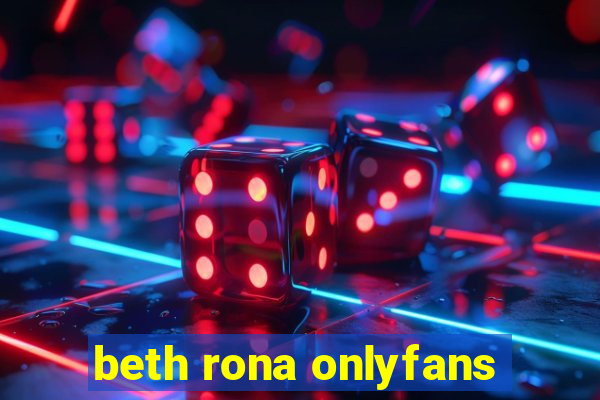 beth rona onlyfans