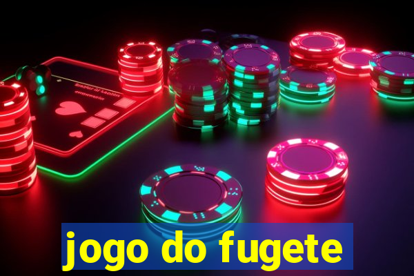 jogo do fugete