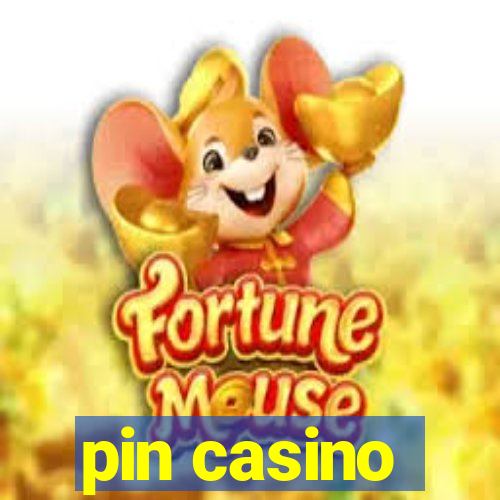 pin casino