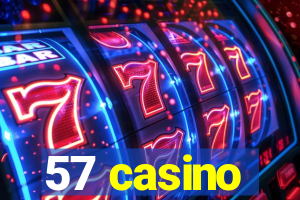 57 casino