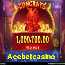 Acebetcasino