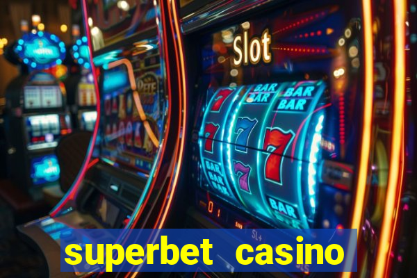 superbet casino games online