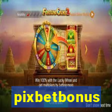 pixbetbonus