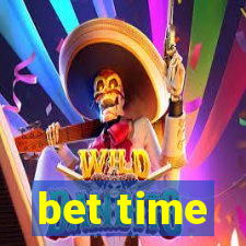 bet time