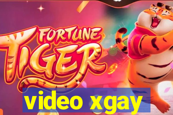 video xgay