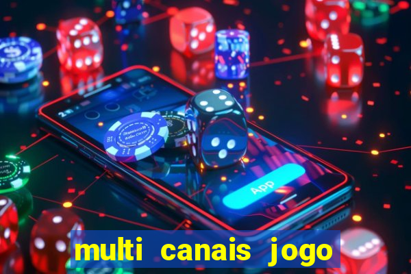 multi canais jogo do flamengo