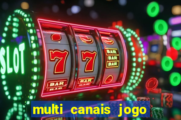 multi canais jogo do flamengo