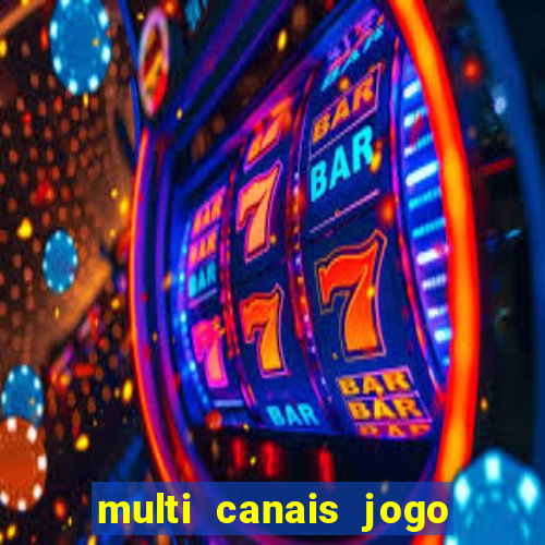 multi canais jogo do flamengo