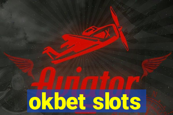 okbet slots