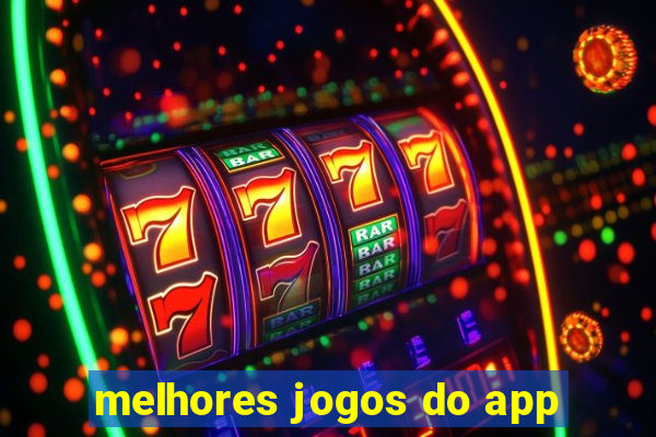 melhores jogos do app