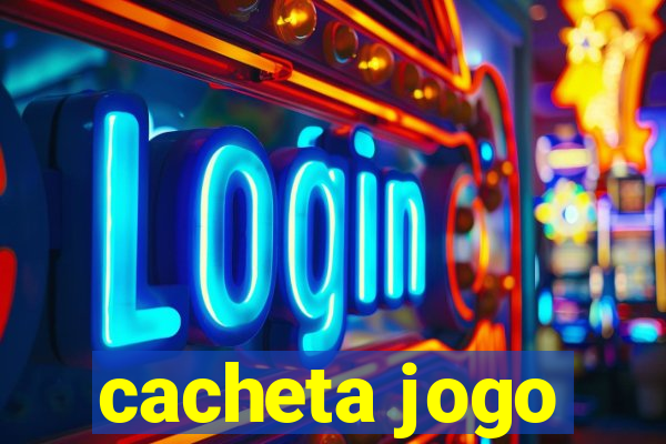 cacheta jogo