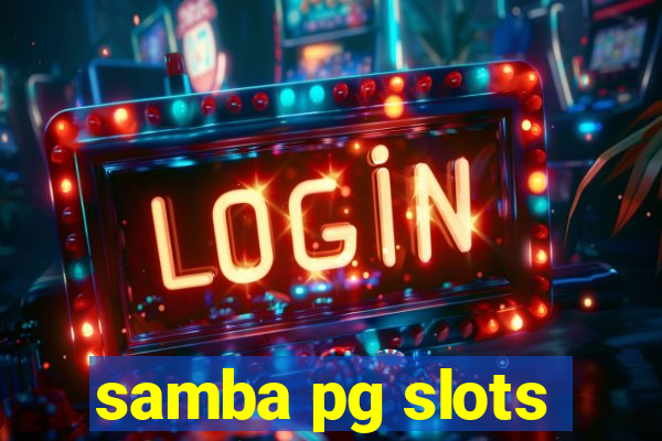 samba pg slots