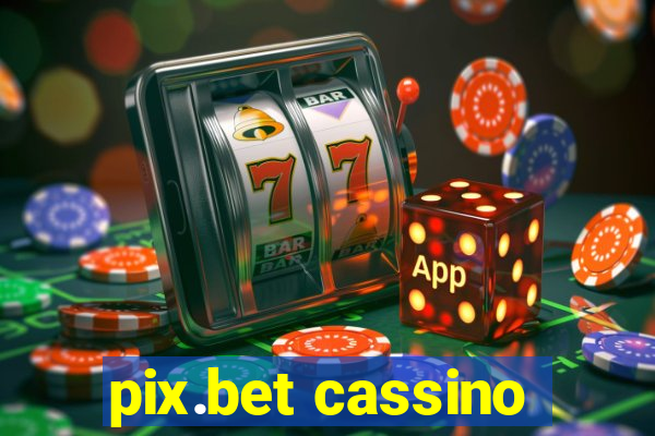 pix.bet cassino