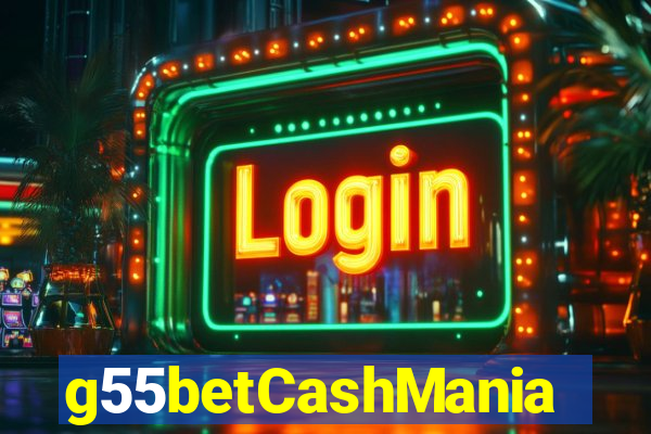 g55betCashMania