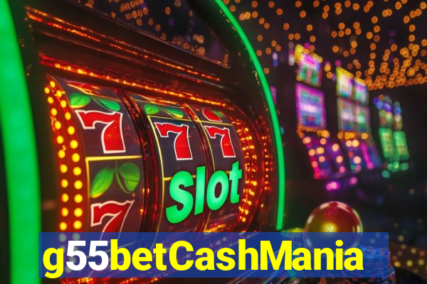 g55betCashMania