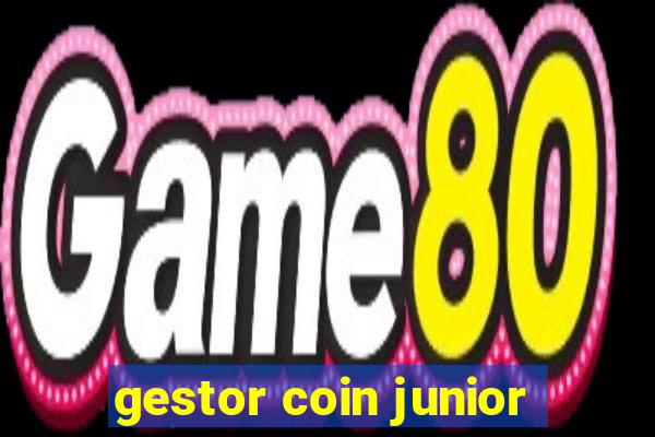 gestor coin junior