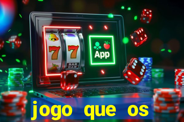 jogo que os famosos jogam para ganhar dinheiro