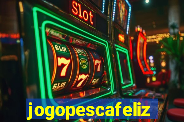 jogopescafeliz