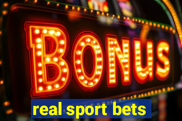 real sport bets