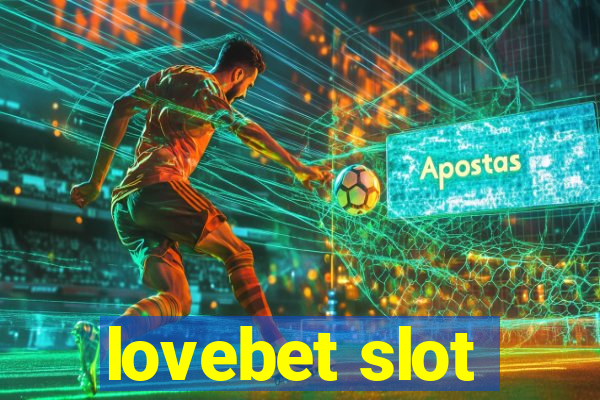 lovebet slot