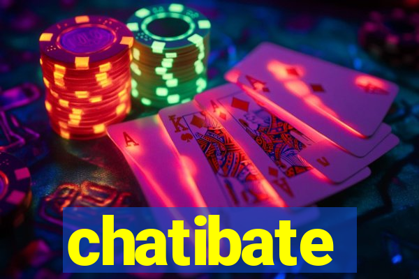 chatibate