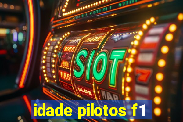 idade pilotos f1