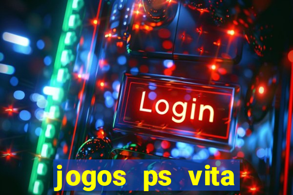 jogos ps vita download pkg