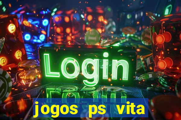 jogos ps vita download pkg