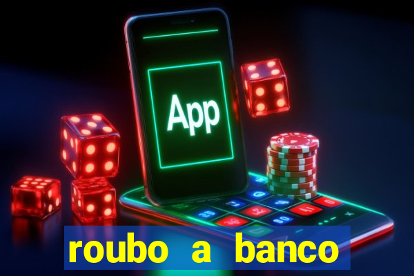 roubo a banco nesta madrugada